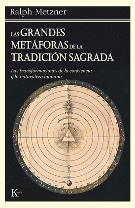 GRANDES METÁFORAS DE LA TRADICIÓN SAGRADA, LAS