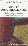VIVIR ES AUTORREALIZARSE