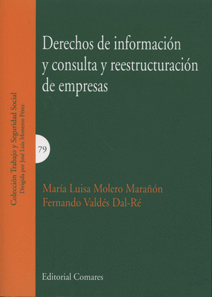DERECHOS DE INFORMACIÓN Y CONSULTA Y REESTRUCTURACIÓN DE EMPRESAS