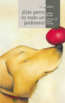ESTE PERRO ES UN BUEN JARDINERO