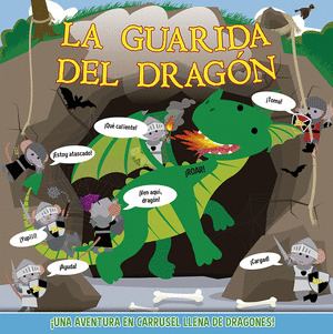 GUARIDA DEL DRAGÓN, LA (LIBRO CARRUSEL DESPLEGABLE)