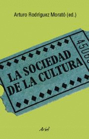 SOCIEDAD DE LA CULTURA, LA