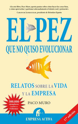 PEZ QUE NO QUISO EVOLUCIONAR, EL