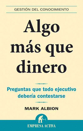 ALGO MAS QUE DINERO