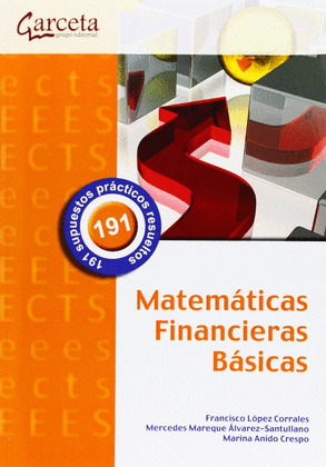 MATEMÁTICAS FINANCIERAS BÁSICAS
