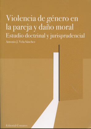 VIOLENCIA DE GÉNERO EN LA PAREJA Y DAÑO MORAL