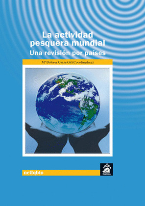 ACTIVIDAD PESQUERA MUNDIAL, LA