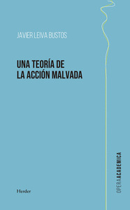UNA TEORIA DE LA ACCION MALVADA