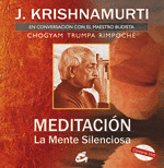 MEDITACION. LA MENTE SILENCIOSA