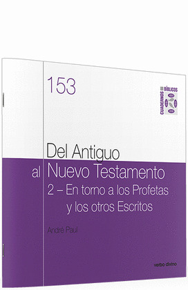 DEL ANTIGUO AL NUEVO TESTAMENTO (II)
