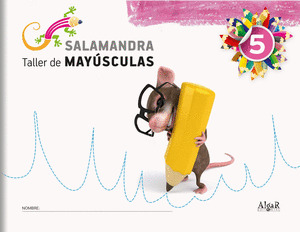 SALAMANDRA 5 TALLER DE MAYUSCULAS