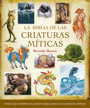 BIBLIA DE LAS CRIATURAS MITICAS, LA