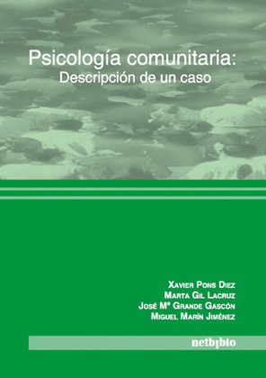 PSICOLOGIA COMUNITARIA. DESCRIPCIÓN DE UN CASO