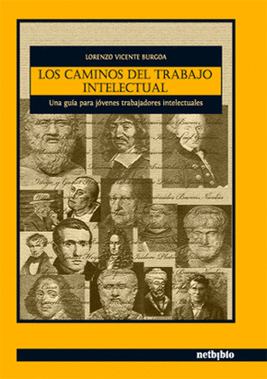 LOS CAMINOS DEL TRABAJO INTELECTUAL