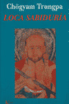 LOCA SABIDURIA