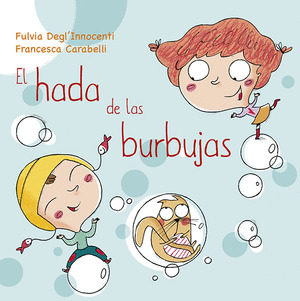 HADA DE LAS BURBUJAS, EL