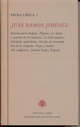 BALADAS PARA DESPUES ; PLATERO Y YO ; ENTES Y SOMBRAS DE MI INFANCIA ; UN LEON A