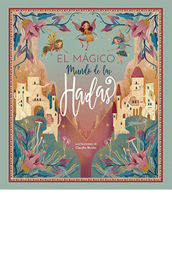 MUNDO MÁGICO DE LAS HADAS, EL