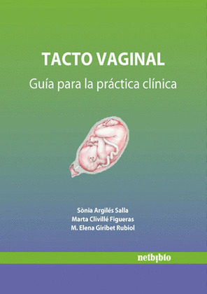 TACTO VAGINAL. GUÍA PARA LA PRÁCTICA CLÍNICA