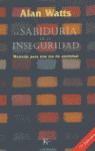 SABIDURIA DE LA INSEGURIDAD