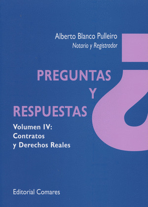 PREGUNTAS Y RESPUESTAS. CONTRATOS Y DERECHOS REALES