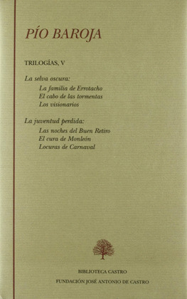 LA SELVA OSCURA (LA FAMILIA DE ERROTACHO EL CABO DE LAS TORMENTAS LOS VISIONARIO