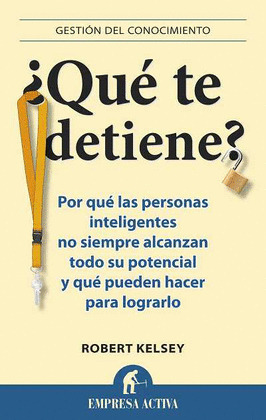¿QUE TE DETIENE?