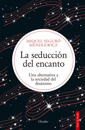SEDUCCIÓN DEL ENCANTO, LA