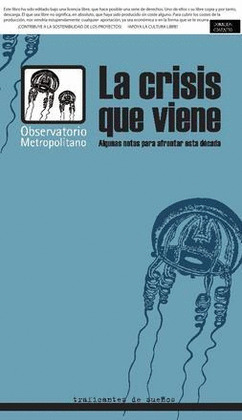 CRISIS QUE VIENE, LA
