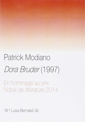 PATRICK MODIANO. DORA BRUDER (1997)
