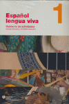 ESPAÑOL LENGUA VIVA ,1. CUADERNO DE ACTIVIDADES +CD-ROM