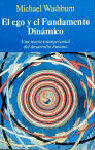 EGO Y EL FUNDAMENTO DINAMICO