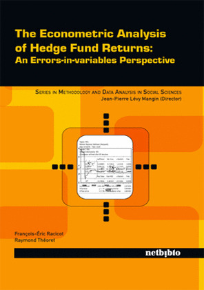 ECONOMETRIC ANALYSIS OF HEDGE FUND RETURNS
