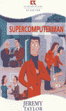 RR(S). SUPERCOMPUTERMAN (LEVEL STARTER)