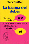 LA TRAMPA DEL DEBER