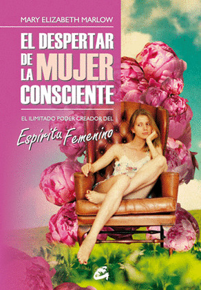 DESPERTAR DE LA MUJER CONSCIENTE, EL