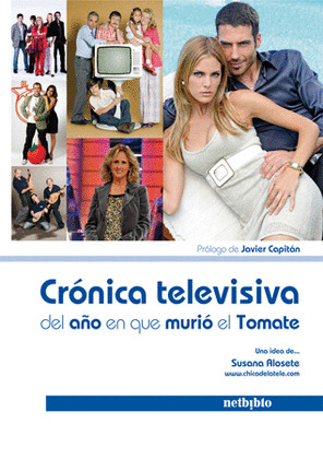 CRÓNICA TELEVISIVA DEL AÑO EN EL QUE MURIÓ EL TOMATE