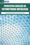 PRINCIPIOS BÁSICOS DE ESTRUCTURAS METÁLICAS