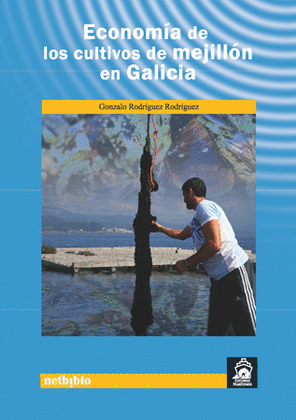 ECONOMÍA DE LOS CULTIVOS DE MEJILLÓN EN GALICIA