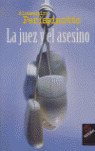 JUEZ Y EL ASESINO