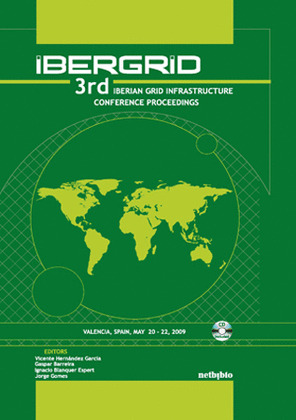 IBERGRID 2009. TOWARDS AN INTERNATIONAL GRID: A WORK OF EVERYONE.