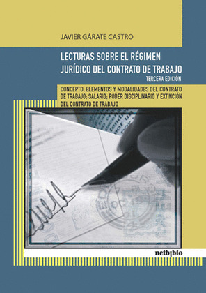 LECTURAS SOBRE EL RÉGIMEN JURÍDICO DEL CONTRATO DE TRABAJO. 3ª EDICIÓN