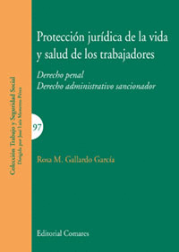 PROTECCION JURIDICA DE LA VIDA Y SALUD DE LOS TRABAJADORES