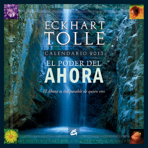 CALENDARIO 2013 DE EL PODER DEL AHORA