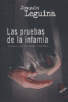 LAS PRUEBAS DE LA INFAMIA