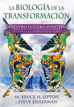 BIOLOGÍA DE LA TRANSFORMACIÓN, LA