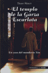 TEMPLO DE LA GARZA ESCARLATA