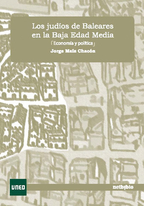 LOS JUDÍOS DE BALEARES EN LA BAJA EDAD MEDIA