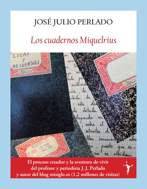 CUADERNOS MIQUELRIUS, LOS