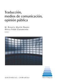 TRADUCCION, MEDIOS DE COMUNICACION, OPINION PUBLICA